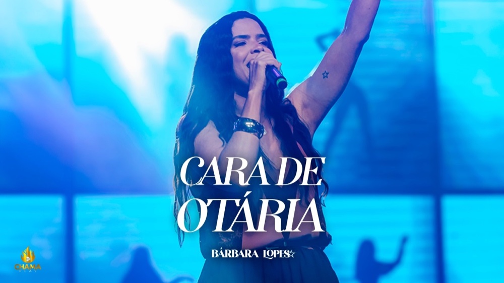 Cara de Otária — Bárbara Lopes